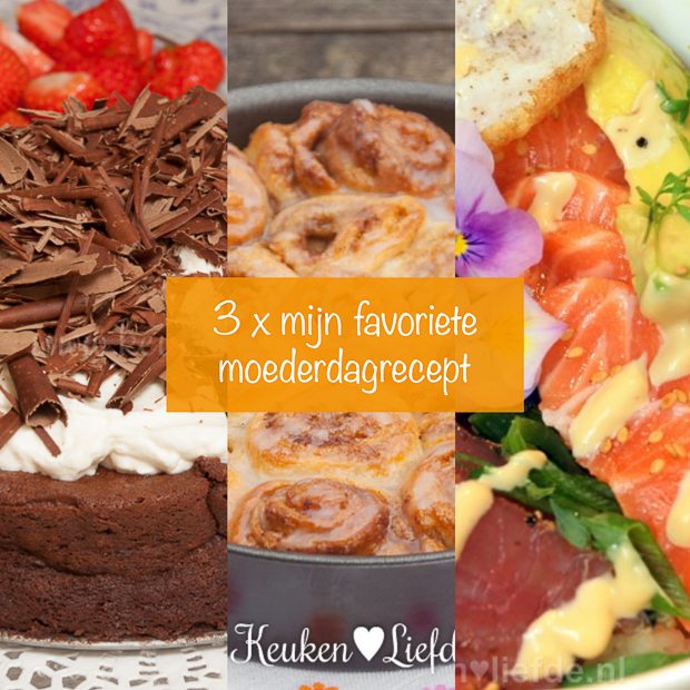 3x moederdagrecept 3x moederdagrecept