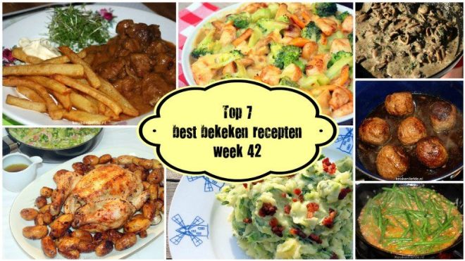 Top 7 best bekeken recepten – week 42