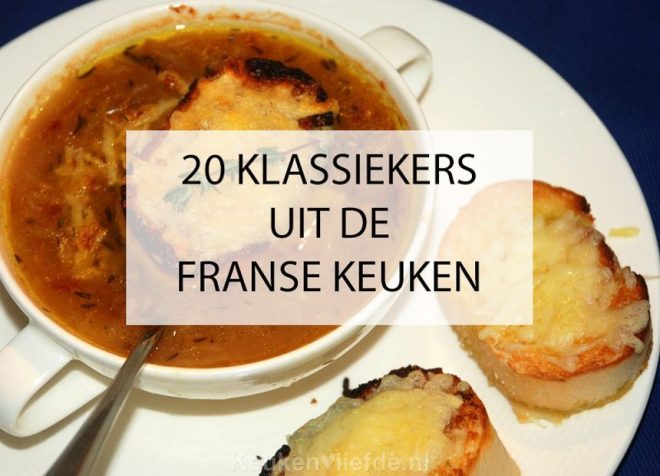 20 klassiekers uit de Franse keuken