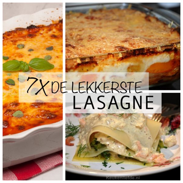 7x de lekkerste lasagnerecepten!