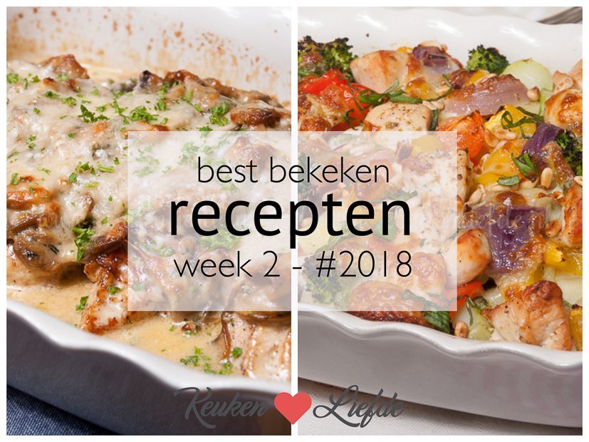 Best bekeken recepten week 2 - #2018 Best bekeken recepten week 2 - #2018