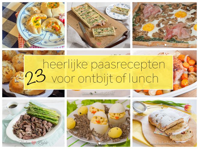 23 heerlijke paasrecepten voor ontbijt of lunch