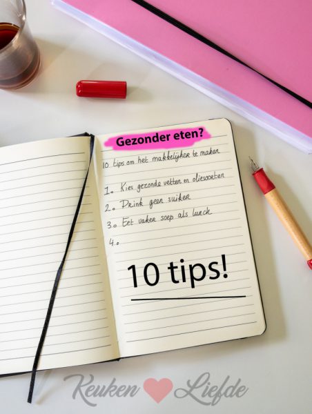 Gezonder eten? 10 tips om het makkelijker te maken