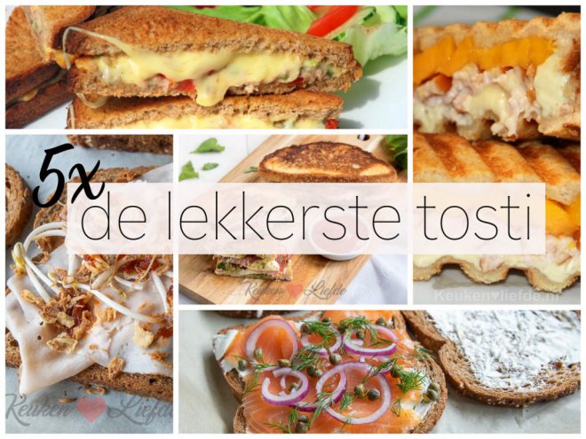 5x de lekkerste tosti