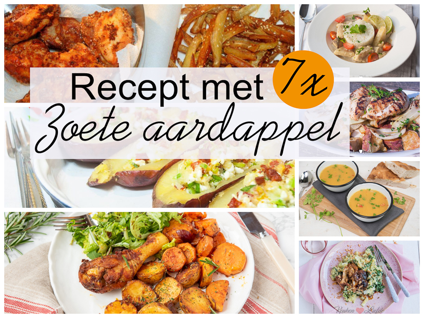 7x recept met zoete aardappel 7x recept met zoete aardappel