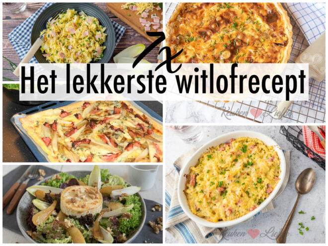 7x het lekkerste witlofrecept