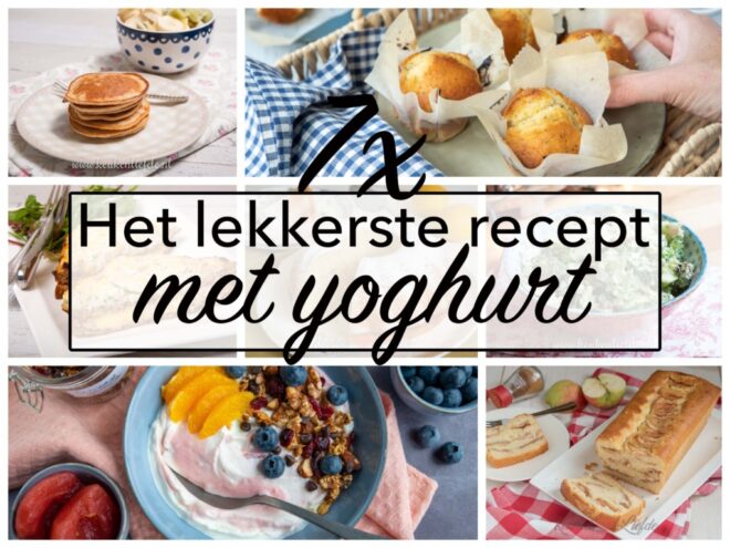 7x het lekkerste recept met yoghurt
