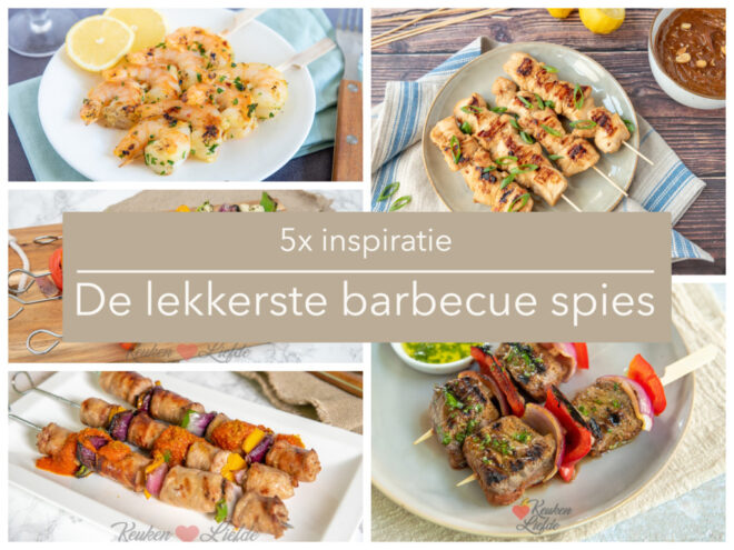 5x de lekkerste barbecue spies