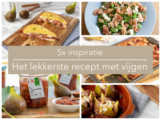 5x het lekkerste recept met vijgen