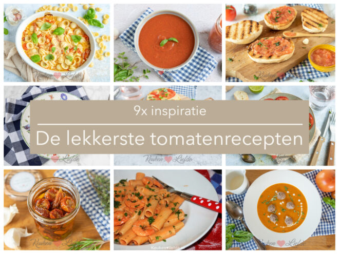 De lekkerste tomatenrecepten
