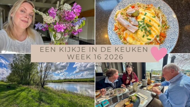 Een kijkje in de keuken week 16 2026