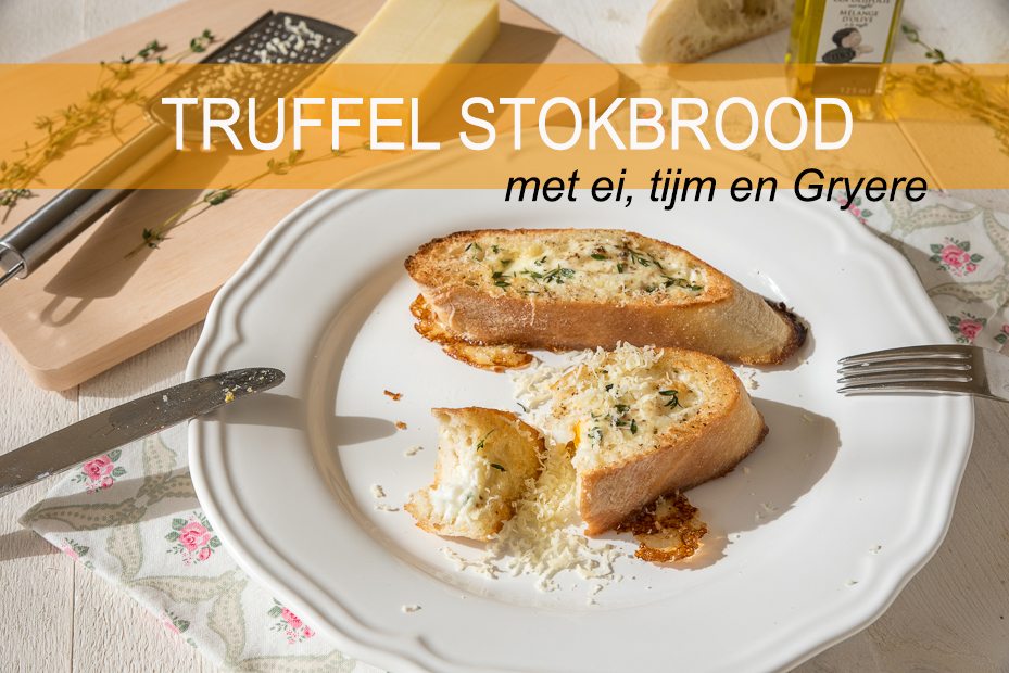 Truffel stokbrood met ei, tijm en Gruyère + kookfilmpje!